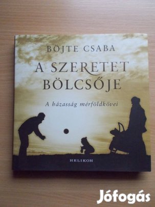 A szeretet bölcsője - A házasság mérföldkövei, Böjte Csaba