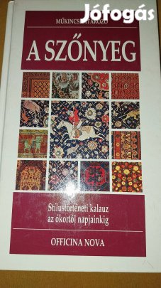 A szőnyeg - könyv a szőnyegek kultúrájáról