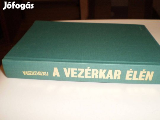 A szovjetunió marsallja - A vezérkar élén