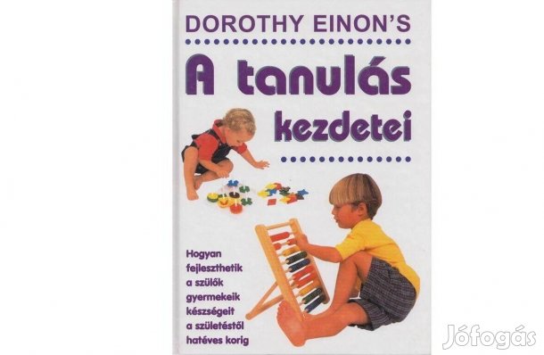 A tanulás kezdetei,Dorothy Einon, új könyv