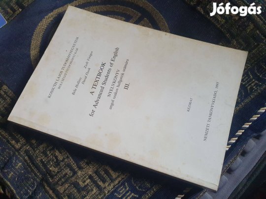 A textbook for Advanced Students of English+Angol alaktani gyakorlatok
