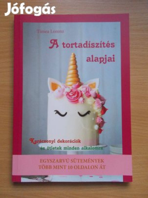A tortadíszítés alapjai, Tímea Lorenz