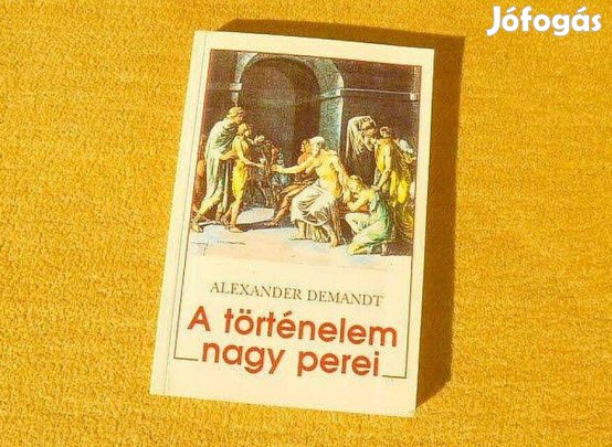 A történelem nagy perei - Alexander Demandt - (Új könyv)