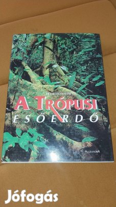 A trópusi esőerdő - könyv