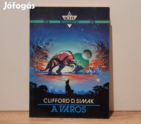 A város - Clifford D. Simak