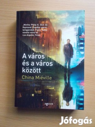 A város és a város között, China Miéville