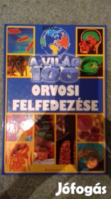 A világ 100 orvosi felfedezése