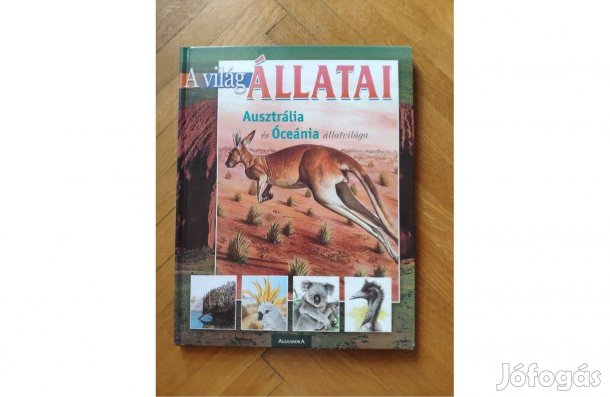 A világ állatai sorozat: Ausztrália és Óceánia állatvilága