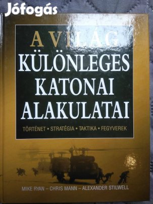A világ különleges katonai alakulatai