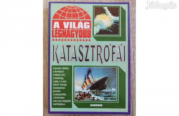 A világ legnagyobb katasztrófái