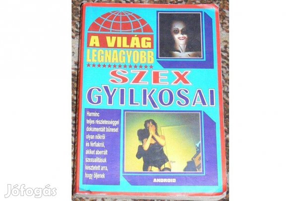 A világ legnagyobb szex gyilkosai