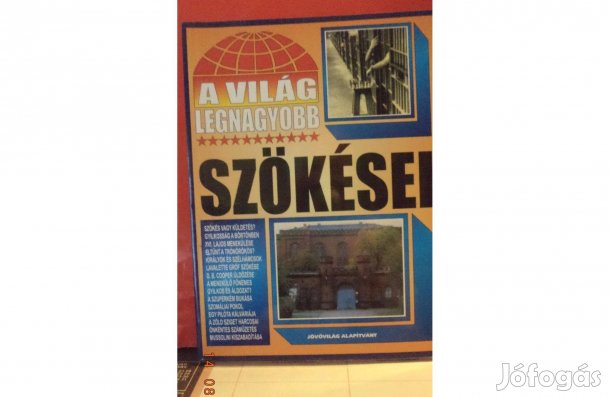 A világ legnagyobb szökései