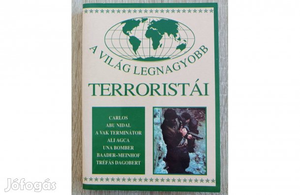 A világ legnagyobb terroristái