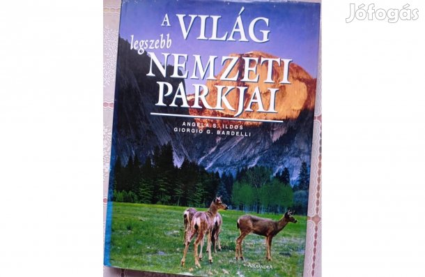 A világ legszebb nemzeti parkjai