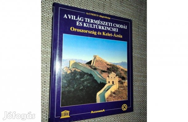 A világ természeti csodái és kultúrkincsei: Oroszország és Kelet-Ázsia