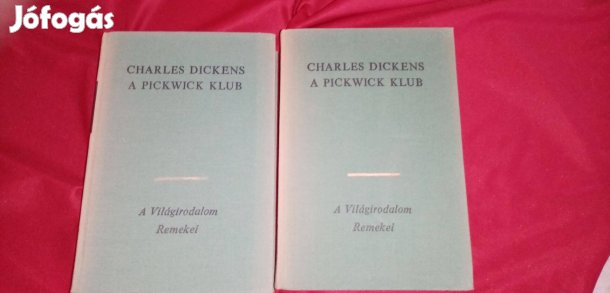A világirodalom remekei :Charles Dickens : A pickwick klub I-II