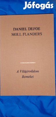 A világirodalom remekei : Daniel Defoe : Moll Flanders