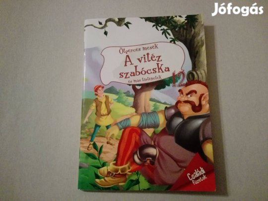 A vitéz szabócska - Ötperces mesék című Új könyv gyermekeknek eladó!