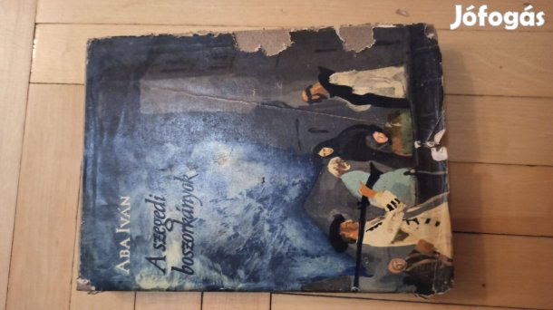 Aba Iván - A szegedi boszorkányok