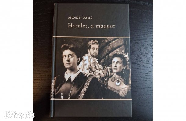 Ablonczy László: Hamlet, a magyar