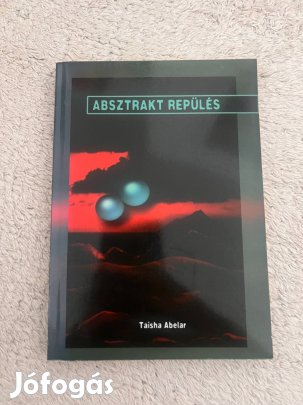 Absztrakt repülés - Taisha Abelar