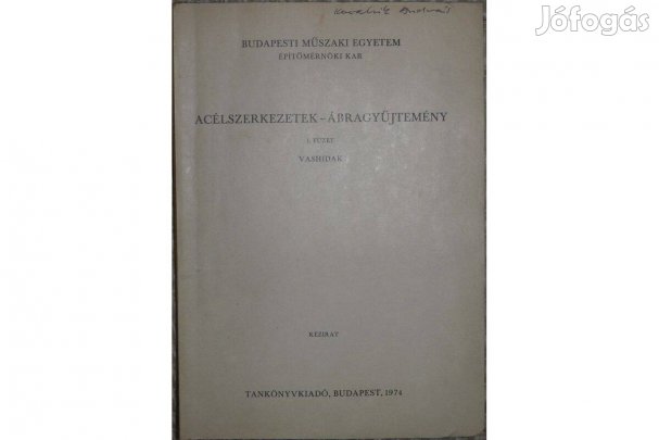 Acélszerkezetek - Ábragyűjtemény I. Vashidak 1974
