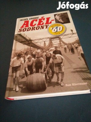 Aczél Endre - Acélsodrony / A hatvanas évek