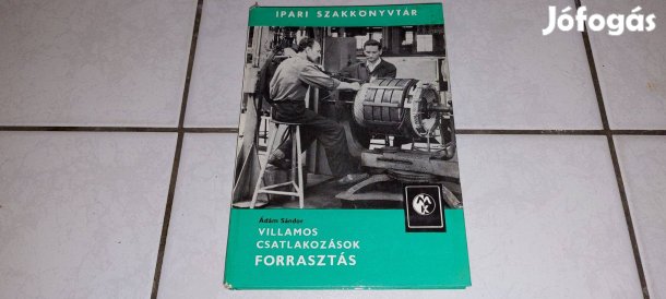 Ádám Sándor - Villamos csatlakozások (forrasztás) szakkönyv