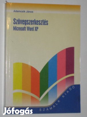 Adamcsik János Szövegszerkesztés
