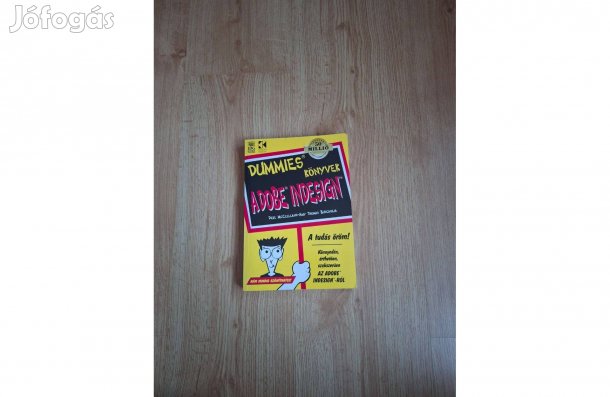 Adobe Indesign (Dummies Könyvek)