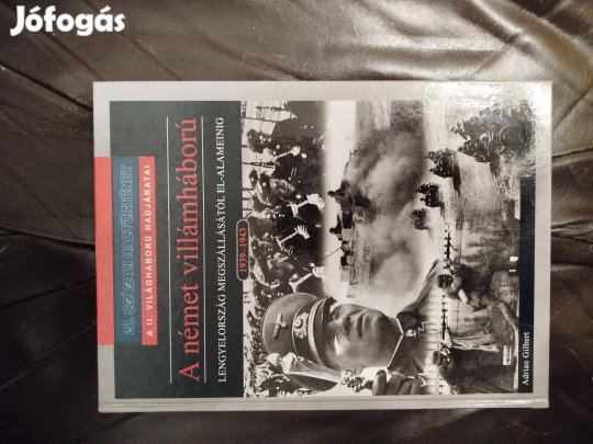 Adrian Gilbert A német villámháború