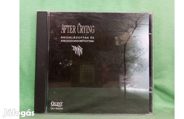 After Crying - Megalázottak és megszomoritottak CD