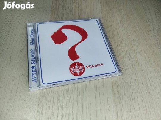 After Shave - Skin Deep / CD