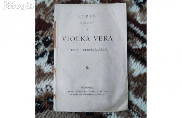 Ágai Adolf: A Violka Vera és egyéb elbeszélések (Lampel, 1898)