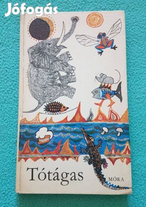 Ágai Ágnes - Tótágas könyv