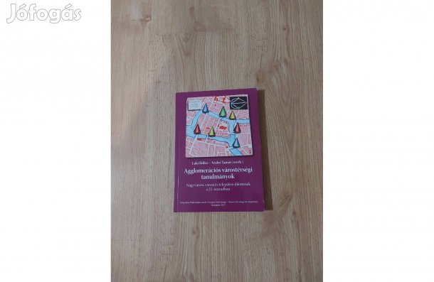 Agglomerációs várostérségi tanulmányok - Nagyvárosi, városi és települ