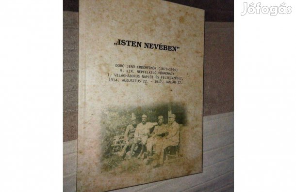 Ágh Magdolna "Isten nevében" / Első világháborús hadinapló