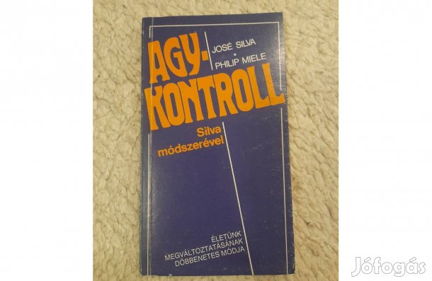Agykontroll könyv Silva módszerével José Silva & Philip Miele