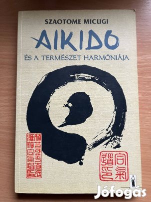 Aikido és a természet harmóniája, Szaotome Micugi