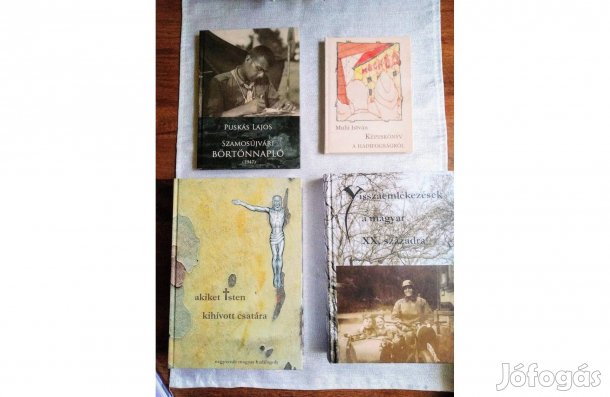 Akiket Isten kihívott csatára Negyvenöt magyar hadifogoly Visszaemlék