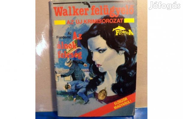 Al Frederic: Az álnok feleség