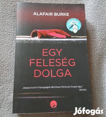 Alafair Burke: Egy feleség dolga könyv