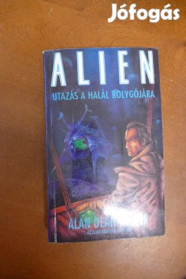 Alan Dean Foster Alien - Utazás a halál bolygójára