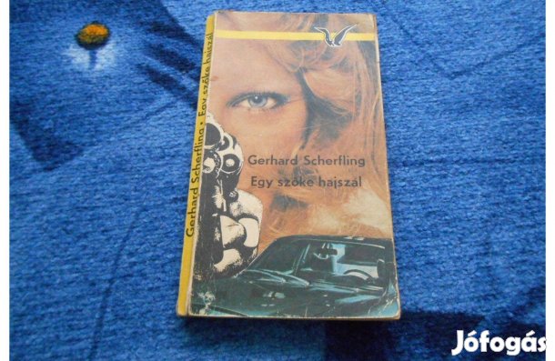 Albatrosz könyvek:Gerhard Scherfling:Egy szőke hajszál