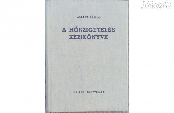 Albert János: A hőszigetelés kézikönyve, 1962