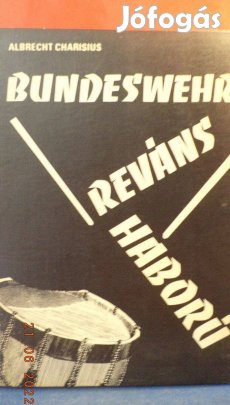 Albrecht Charisius: Bundeswehr, Reváns, Háború