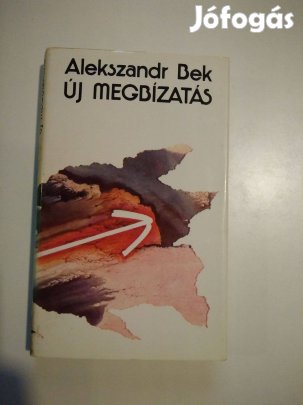Alekszandr Bek - Új megbízatás