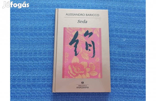 Alessandro Baricco: Seda