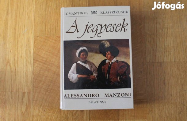 Alessandro Manzoni - A jegyesek