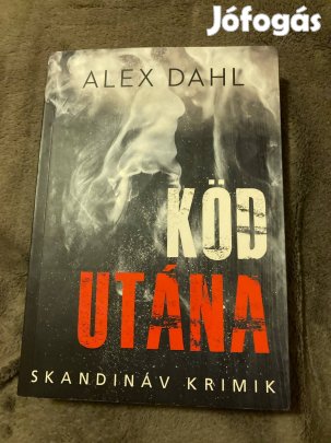 Alex Dahl köd utána